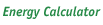 Click here to go to the Energy Calculator page