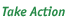 Click here to go to the Take Action page